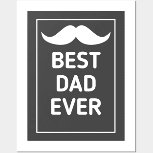 Best Dad Ever Posters and Art